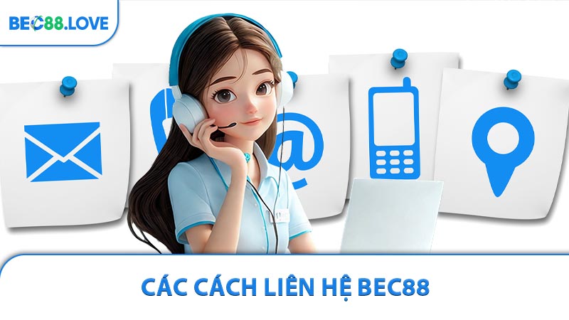 Các Cách Liên Hệ BEC88